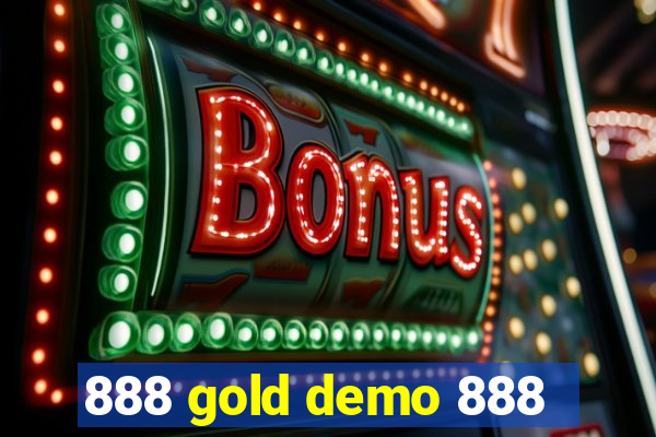 888 gold demo 888